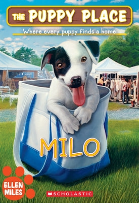 Milo (the Puppy Place #72): Volume 72 by Miles, Ellen