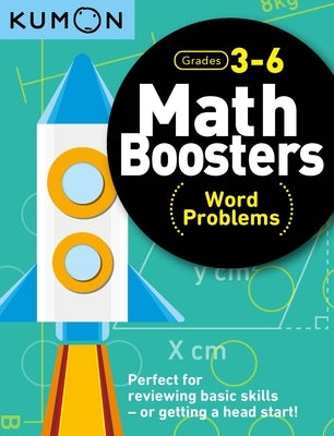 Kumon Math Boosters: Word Problems by Kumon Publishing