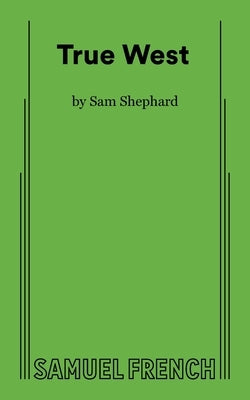 True West by Shepard, Sam