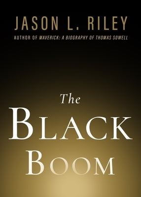 The Black Boom by Riley, Jason L.