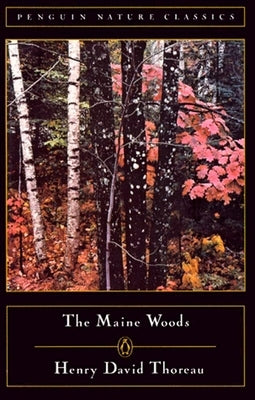 The Maine Woods by Thoreau, Henry David