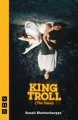 King Troll (the Fawn) by Bhattacharyya, Sonali