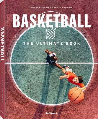 Basketball - The Ultimate Book by Feierabend, Peter
