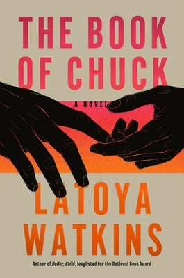 The Book of Chuck by Watkins, Latoya