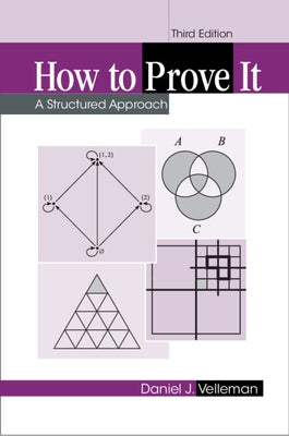 How to Prove It by Velleman, Daniel J.