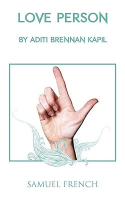 Love Person by Brennan Kapil, Aditi