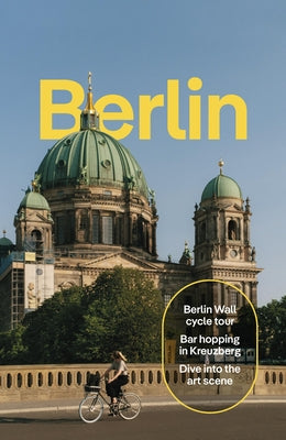 Lonely Planet Berlin by Schulte-Peevers, Andrea