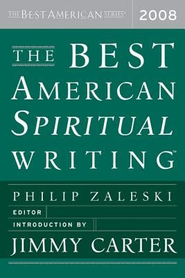 The Best American Spiritual Writing by Zaleski, Philip