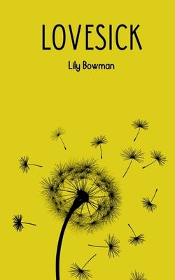 Lovesick by Bowman, Lily