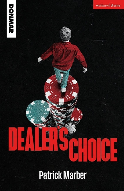 Dealer's Choice by Marber, Patrick