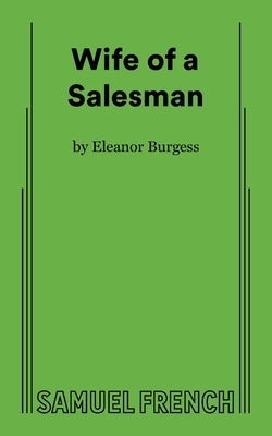 Wife Of A Salesman by Burgess, Eleanor