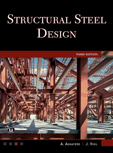 Structural Steel Design by Aghayere, Abieyuwa