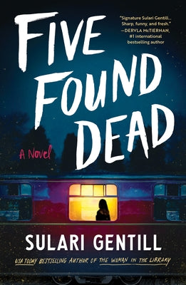 Five Found Dead by Gentill, Sulari