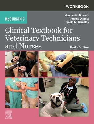 Workbook for McCurnin's Clinical Textbook for Veterinary Technicians and Nurses by Bassert, Joanna M.