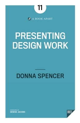 Presenting Design Work by Spencer, Donna