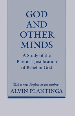God and Other Minds by Plantinga, Alvin C.