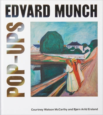 Edvard Munch Pop-Ups by Ersland, Bj&#195;&#184;rn Arild