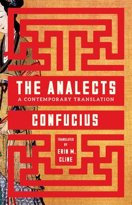 The Analects: A Contemporary Translation by Confucius