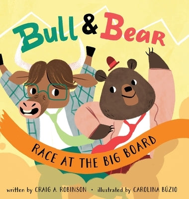 Bull & Bear Race at the Big Board by Robinson, Craig A.