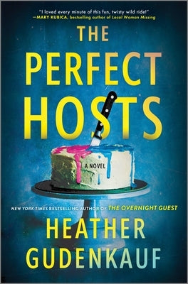 The Perfect Hosts by Gudenkauf, Heather