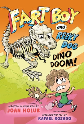 Fart Boy and Reeky Dog: Dino Doom! by Holub, Joan