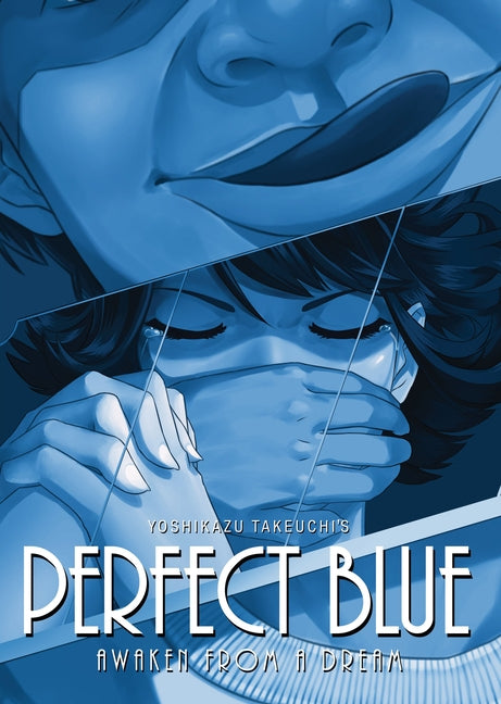 Perfect Blue: Awaken from a Dream (Light Novel) by Takeuchi, Yoshikazu