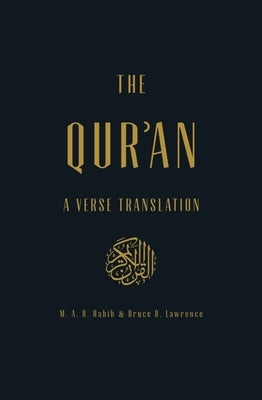 The Qur'an: A Verse Translation by Habib, M. A. R.