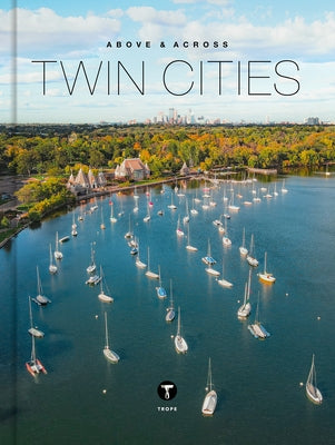 Above and Across Twin Cities by Fitzgerald, Michelle