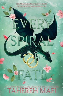 Every Spiral of Fate by Mafi, Tahereh