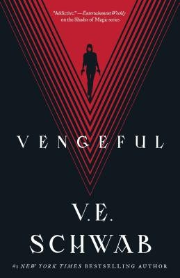 Vengeful by Schwab, V. E.