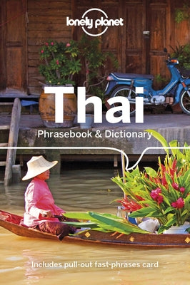 Lonely Planet Thai Phrasebook & Dictionary by Evans, Bruce