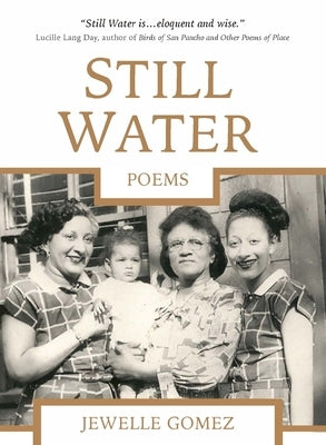 Still Water: Poems by Gomez, Jewelle