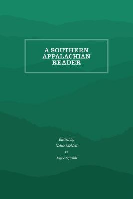 A Southern Appalachian Reader by McNeil, Nellie