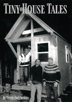 Tiny House Tales by Daniell, Alexander