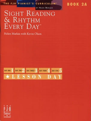 Sight Reading & Rhythm Every Day(r), Book 2a by Marlais, Helen