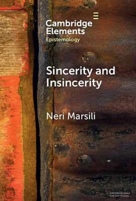 Sincerity and Insincerity by Marsili, Neri