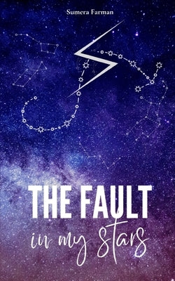 The Fault in My Stars by Farman, Sumera