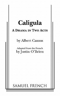 Caligula by Camus, Albert