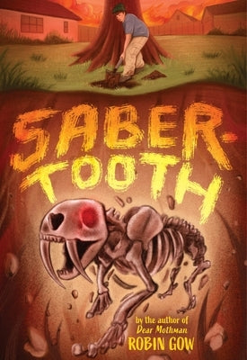 Saber-Tooth: A Novel in Verse by Gow, Robin