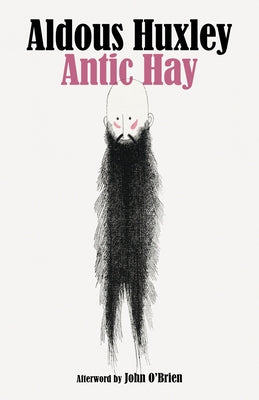 Antic Hay by Huxley, Aldous
