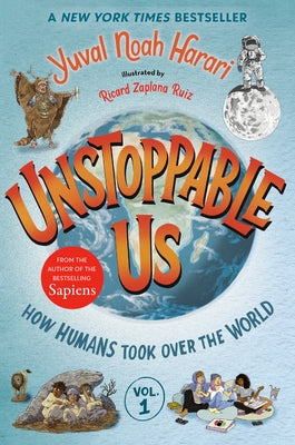 Unstoppable Us by Harari, Yuval Noah