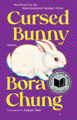 Cursed Bunny: Stories by Chung, Bora