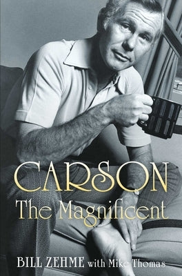 Carson the Magnificent by Zehme, Bill