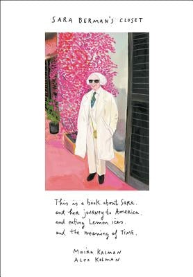 Sara Berman's Closet by Kalman, Maira