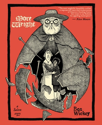More Weight: A Salem Story by Wickey, Ben