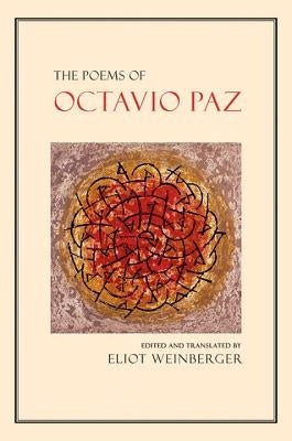 The Poems of Octavio Paz by Paz, Octavio