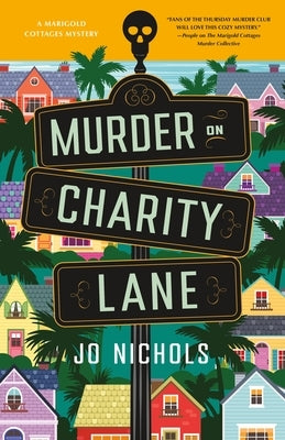 Murder on Charity Lane: A Marigold Cottages Mystery by Nichols, Jo
