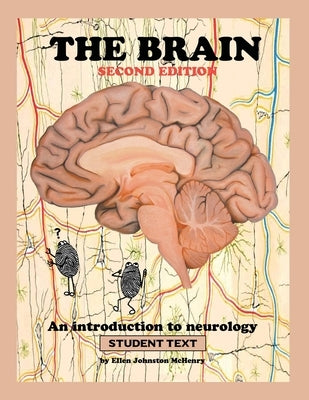 The Brain; Student text by McHenry, Ellen J.