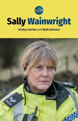 Sally Wainwright by Gorton, Kristyn