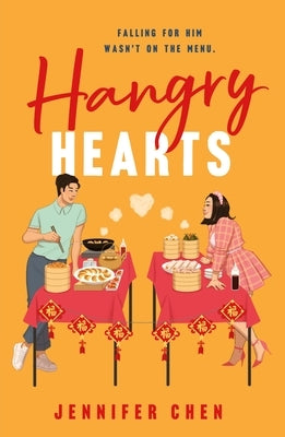 Hangry Hearts by Chen, Jennifer